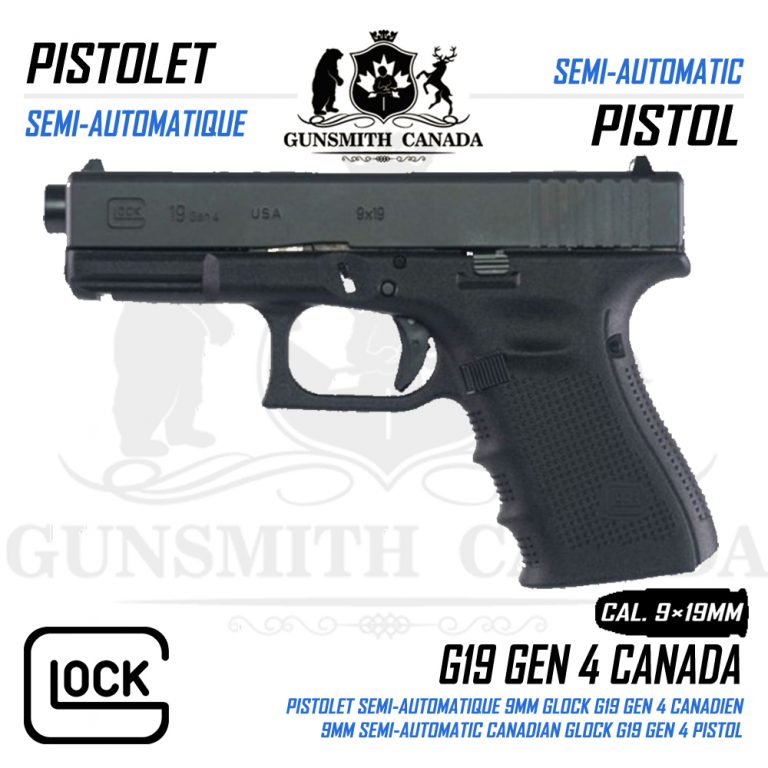 Glock G19 Gen 4 [Canadian] 9×19mm Gunsmith Canada